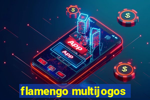 flamengo multijogos