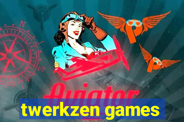 twerkzen games