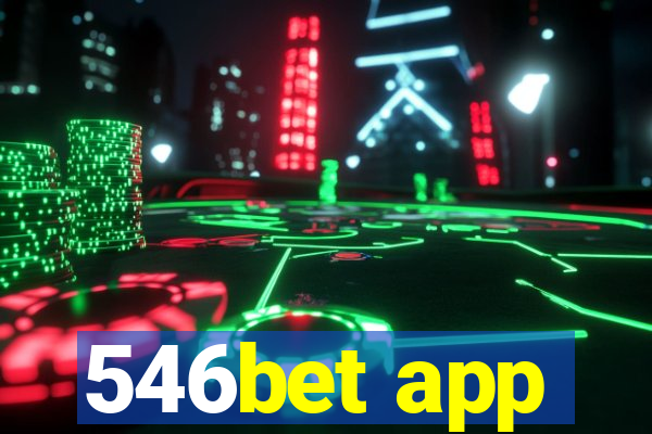 546bet app