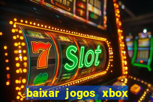 baixar jogos xbox 360 rgh