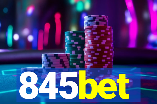 845bet