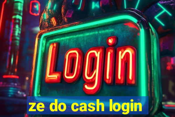 ze do cash login