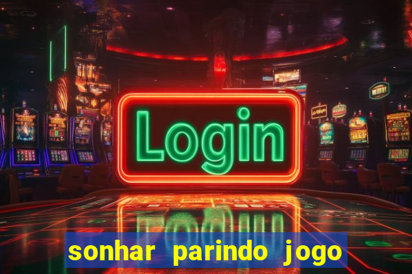 sonhar parindo jogo do bicho