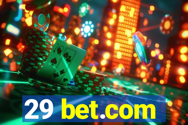 29 bet.com