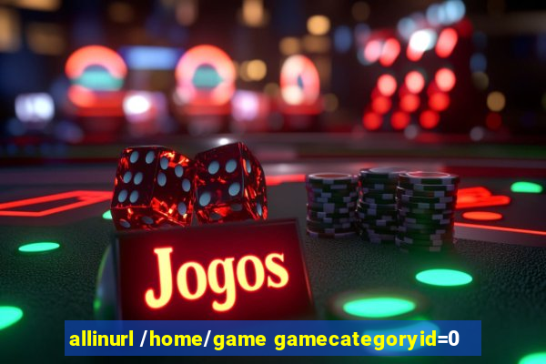 allinurl /home/game gamecategoryid=0