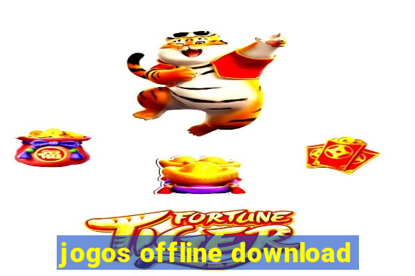 jogos offline download