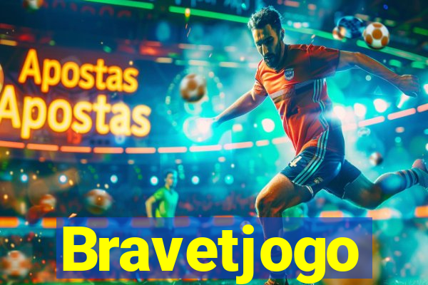 Bravetjogo