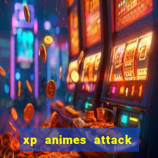 xp animes attack on titan