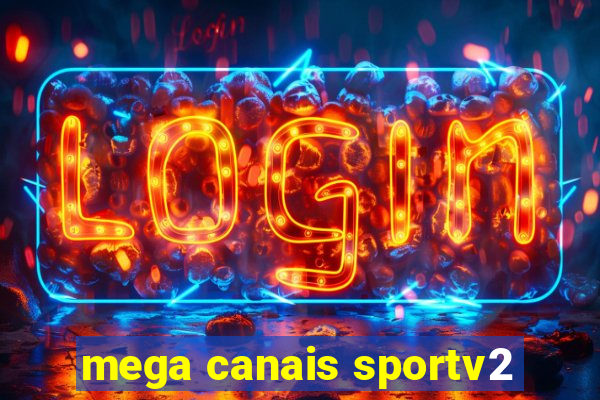 mega canais sportv2