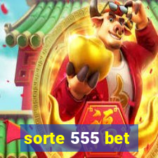 sorte 555 bet