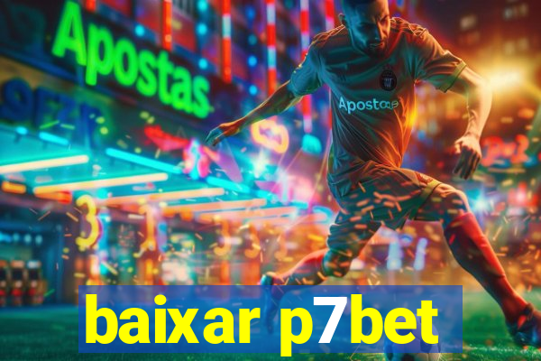 baixar p7bet