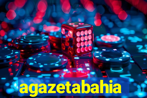 agazetabahia