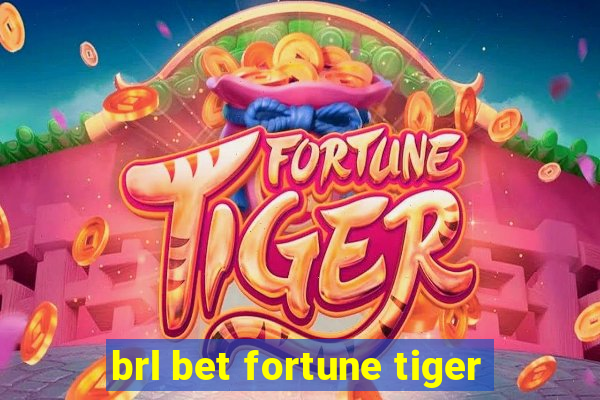 brl bet fortune tiger