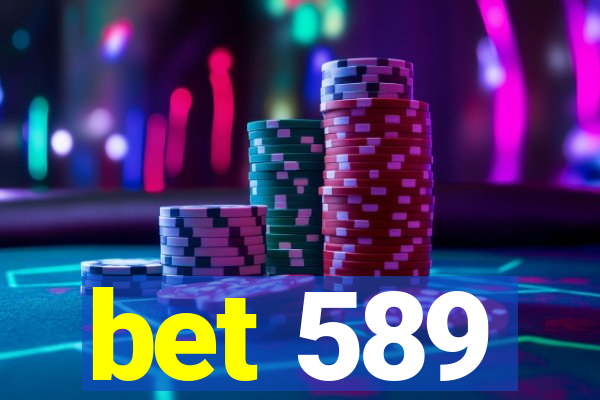 bet 589