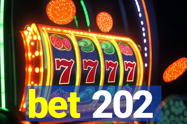 bet 202