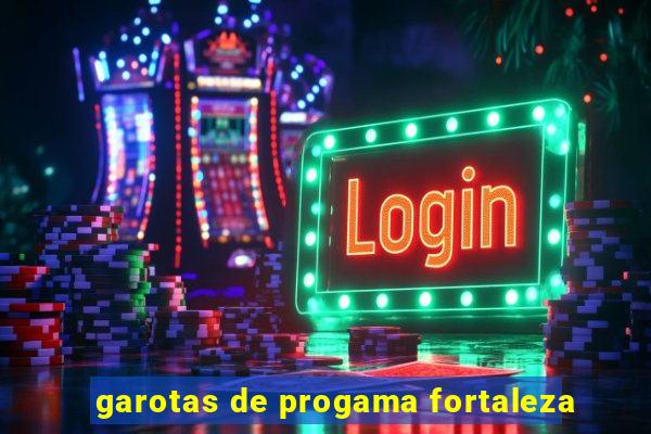 garotas de progama fortaleza