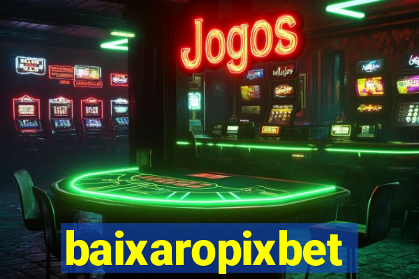 baixaropixbet