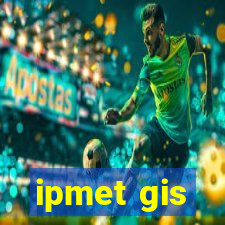 ipmet gis