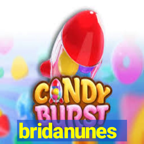 bridanunes