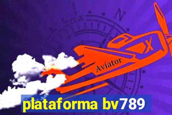 plataforma bv789