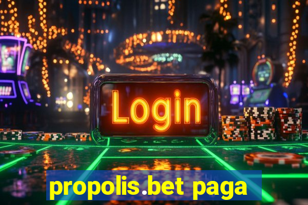 propolis.bet paga