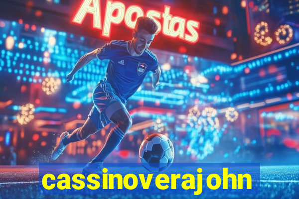 cassinoverajohn