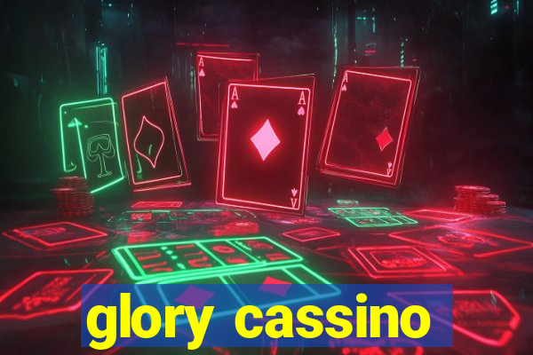 glory cassino