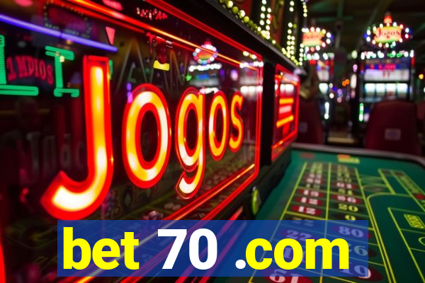 bet 70 .com