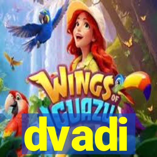 dvadi