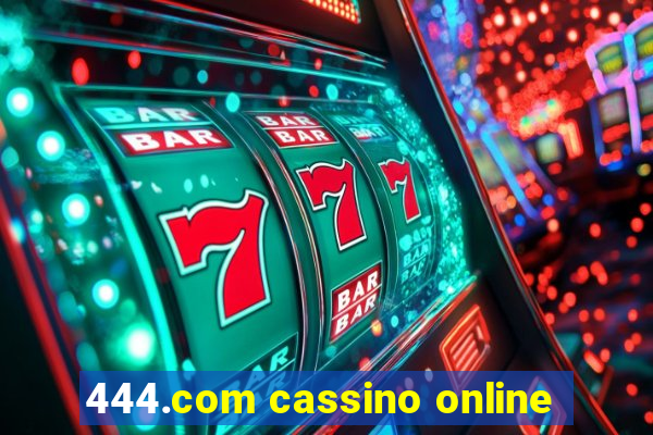 444.com cassino online