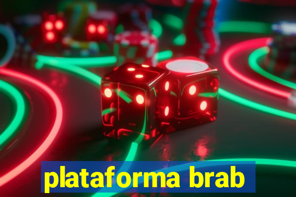 plataforma brab