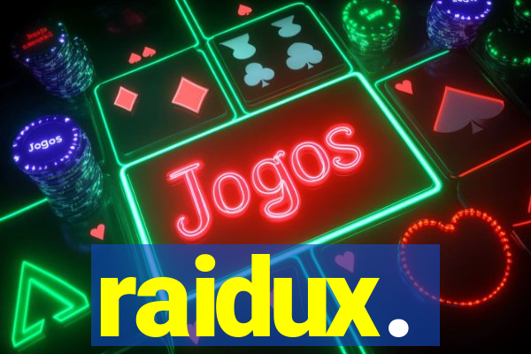 raidux.