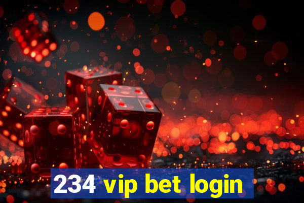 234 vip bet login