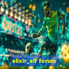 elixir_elf forum