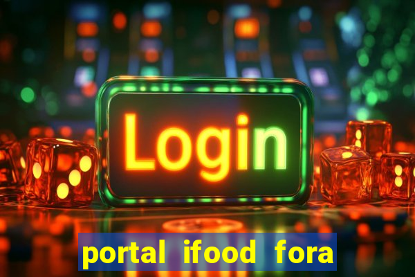 portal ifood fora do ar