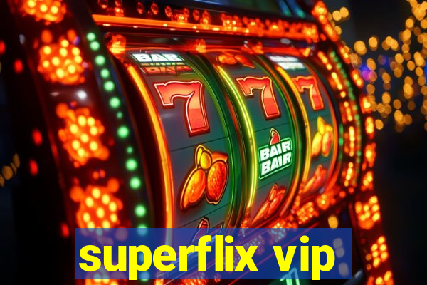 superflix vip