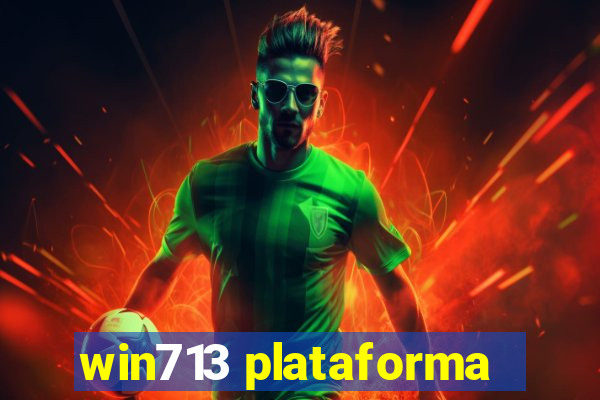 win713 plataforma