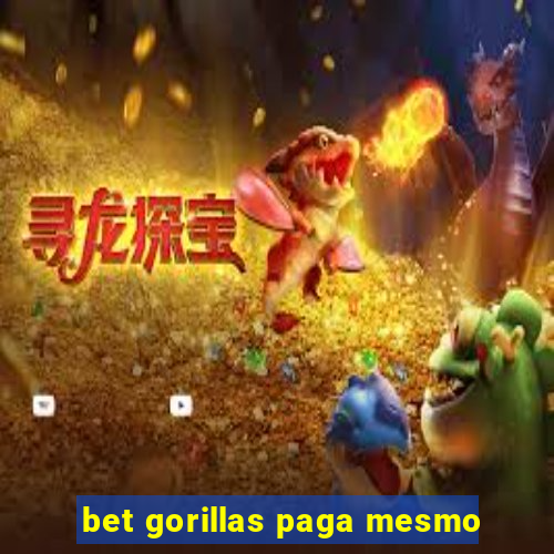 bet gorillas paga mesmo