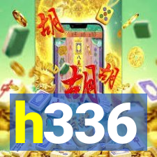 h336