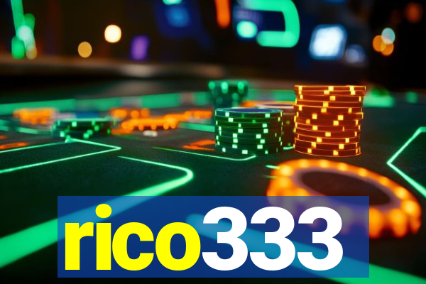 rico333