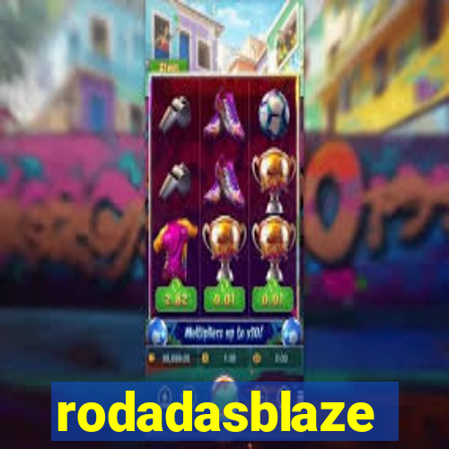 rodadasblaze