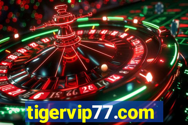 tigervip77.com